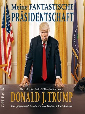 cover image of Meine fantastische Präsidentschaft